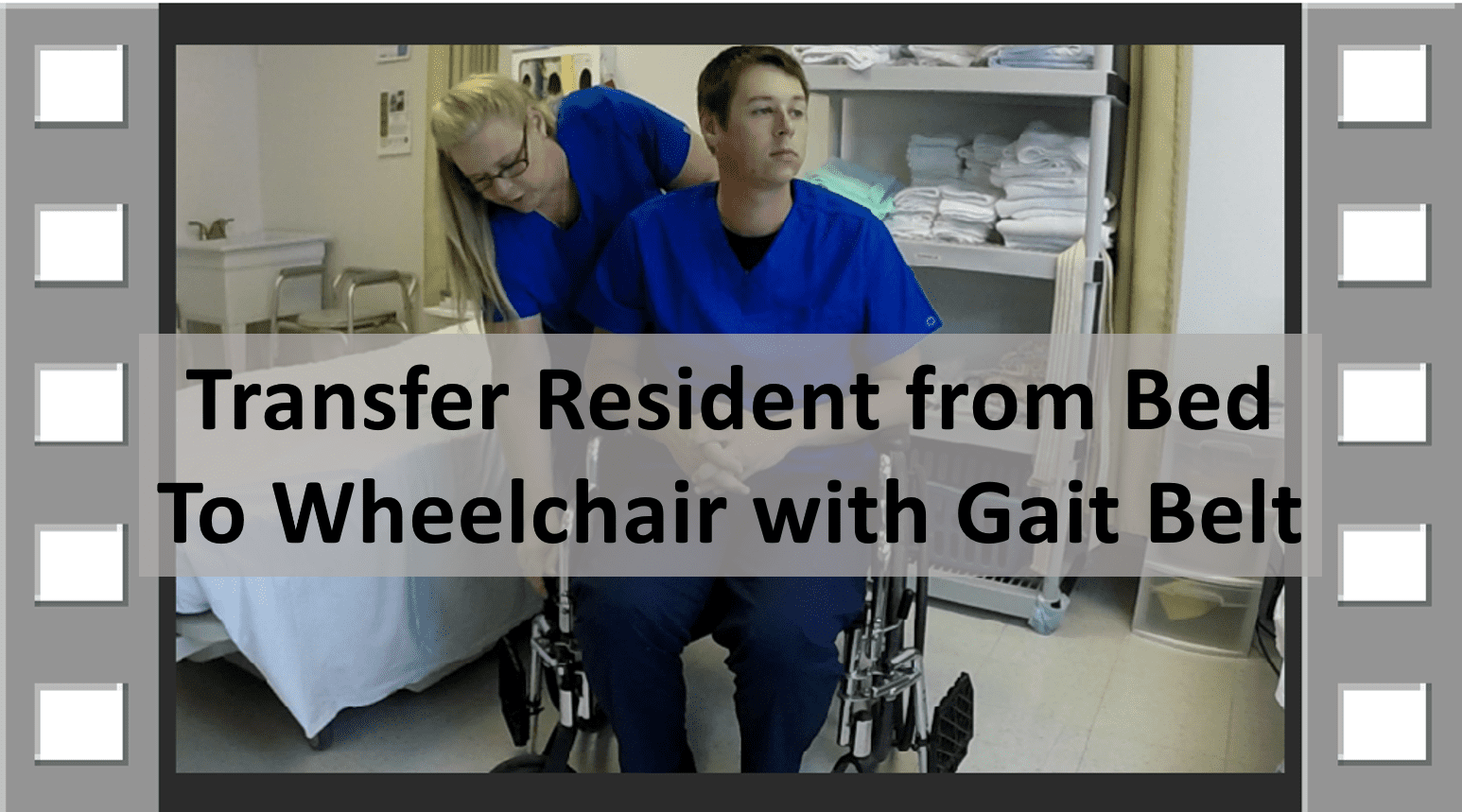 Transfer from Bed to Wheelchair